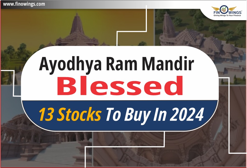 Ayodhya Ram Mandir Blessed 13 Stocks to Buy in 2024